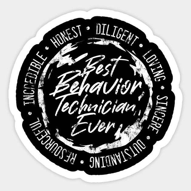 Best Behavior Technician Ever Behavior Analyst Sticker by TheBestHumorApparel